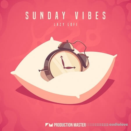 Production Master Sunday Vibes Lazy Lofi [WAV]