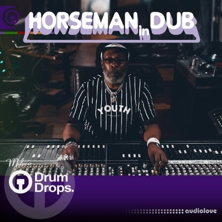 Drumdrops Horseman in Dub [WAV]