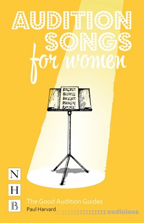 Audition Songs for Women (The Good Audition Guides)