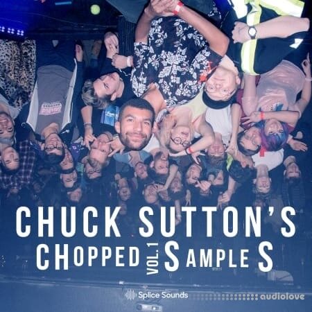 Splice Sounds Chuck Sutton's Chopped Samples Vol.1 [WAV]