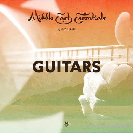 Gio Israel Middle East Essentials Guitars [WAV]
