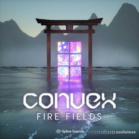 Splice Sounds Convex presents Fire Fields