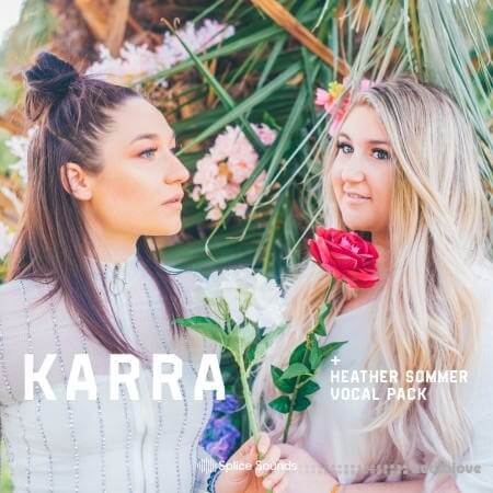 Splice Sounds KARRA Presents Heather Sommer Vocal Pack [WAV]