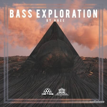 Dome of Doom AHEE Bass Exploration [WAV]