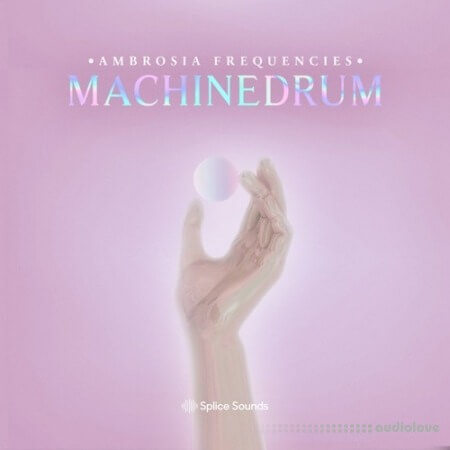 Splice Sounds Machinedrum Ambrosia Frequencies [WAV]