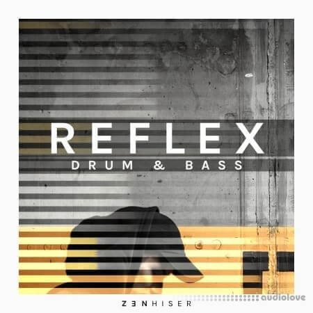 Zenhiser Reflex Drum and Bass [WAV]