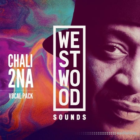 Westwood Sounds Chali 2na Vocal Pack [WAV]
