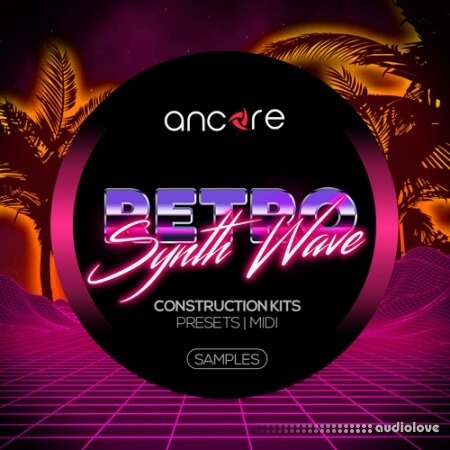 Ancore Sounds Retro Synthwave