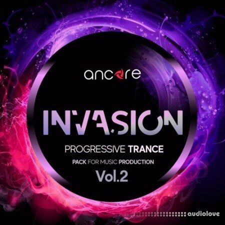 Ancore Sounds INVASION 2 Trance Producer Pack [WAV, MiDi, Synth Presets]