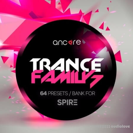 Ancore Sounds Trance Family Volume 7 [Synth Presets]