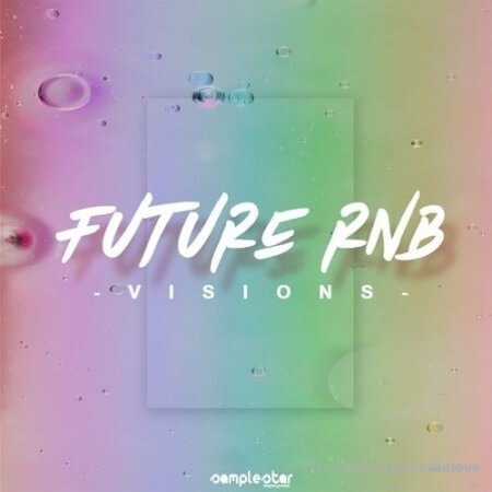 Samplestar Future RnB Visions [WAV, MiDi]