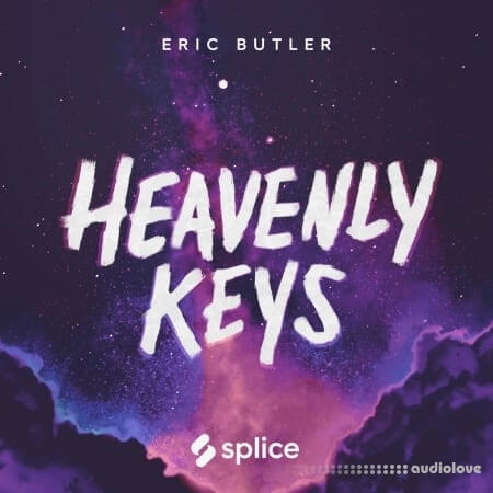 Splice Originals Heavenly Keys with Eric Butler [WAV]