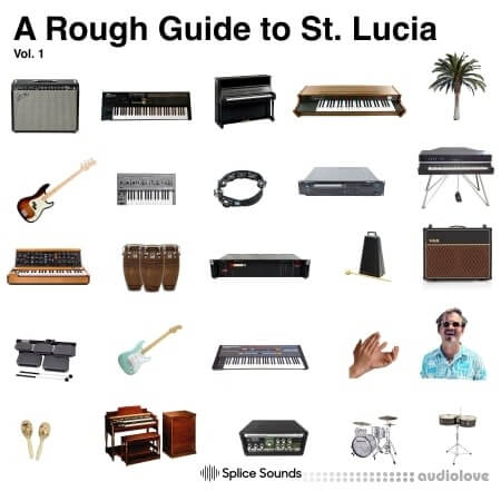 Splice Sounds A Rough Guide to St. Lucia Vol.1