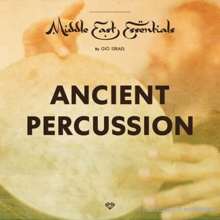 Gio Israel Middle East Essentials Ancient Percussion [WAV, DAW Templates]