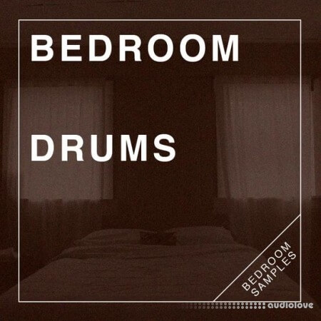 Bedroom Samples Bedroom Drums [KONTAKT]