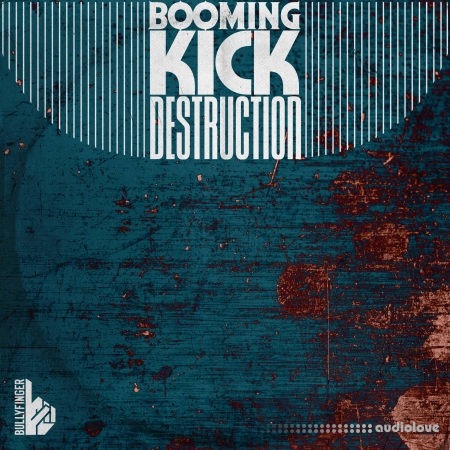 Bullyfinger Booming Kick Destruction [WAV]