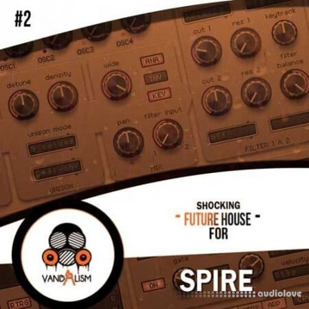 Vandalism Shocking Future House For Spire #2 [Synth Presets, MiDi]