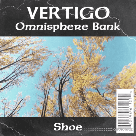 SHOE Vertigo Omnisphere Bank [Synth Presets]