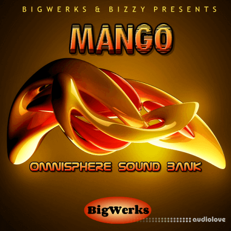 BigWerks Mango [Synth Presets]