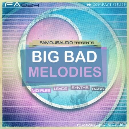 Famous Audio Big Bad Melodies