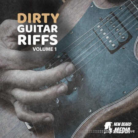 New Beard Media Dirty Guitar Riffs Vol.1 [WAV]