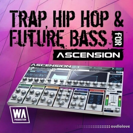 WA Production Trap Hip Hop and Future Bass For Ascension [Synth Presets]