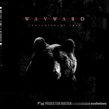 Production Master Wayward Contemporary Trap [WAV]