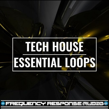 Frequency Response Audio Tech House Esssentials Loops [WAV]