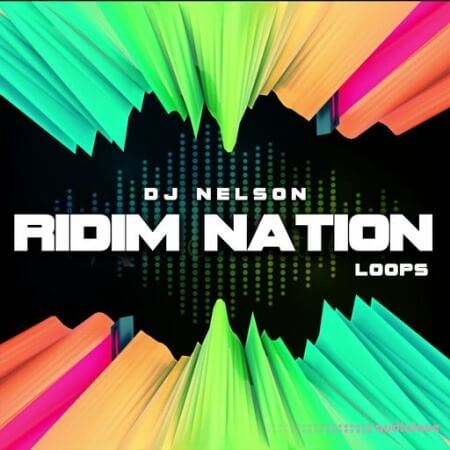 Dj Nelson Ridim Nation Loops [WAV]