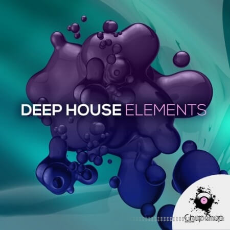 Chop Shop Samples Deep House Elements [WAV, MiDi]