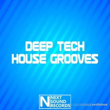 Next Sound Records Deep Tech House Grooves [WAV, MiDi, Synth Presets]