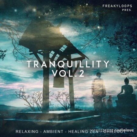 Freaky Loops Tranquillity Vol.2