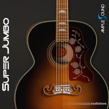 Ample Sound Ample Guitar Super Jumbo v3.2.0 [WiN, MacOSX]