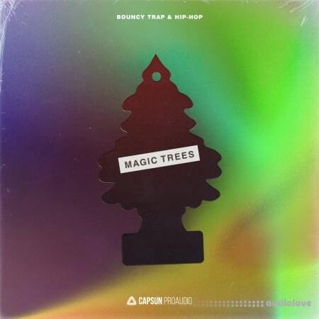Capsun ProAudio Magic Trees Bouncy Trap And Hip Hop [WAV]