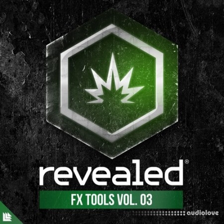 Revealed Recordings Revealed FX Tools Vol.3 [WAV, Synth Presets]