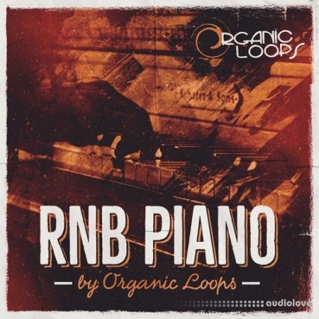 Organic Loops RnB Piano [WAV, REX]