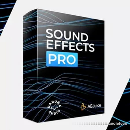 AEJuice Sound Effects Pro [WAV]