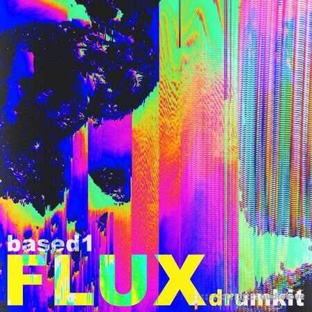 Based1 Flux (Drum Kit) [WAV]