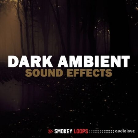Smokey Loops Dark Ambient Sound Effects [WAV]