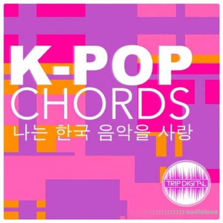 Trip Digital K-POP Chords [WAV]