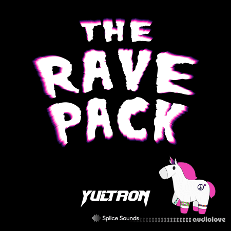 Splice Sounds The Rave Pack by YULTRON [WAV]