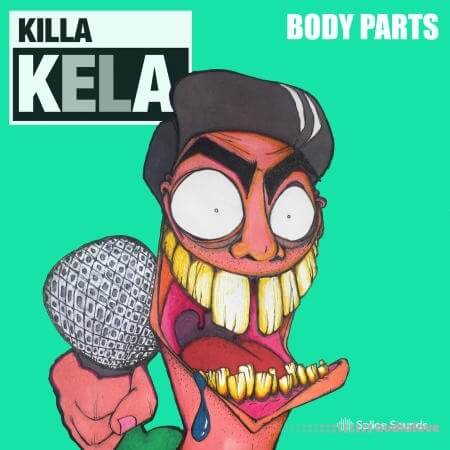 Splice Sounds Killa Kela Body Parts [WAV]