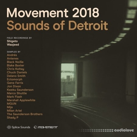 Splice Sounds Movement 2018 Sounds of Detroit [WAV]