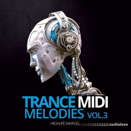 HighLife Samples Trance MIDI Melodies Volume 3