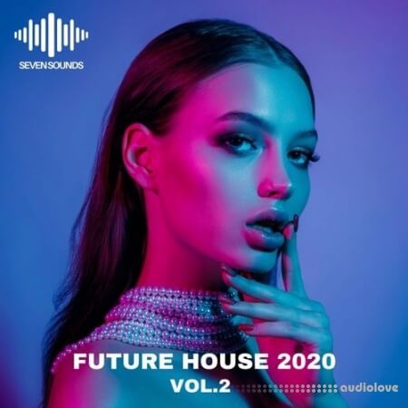 Seven Sounds Future House 2020 Volume 2 [WAV, MiDi]