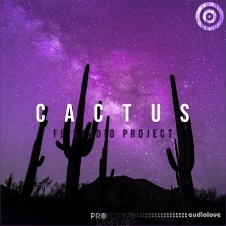 Prototype Samples Cactus FL Studio Project