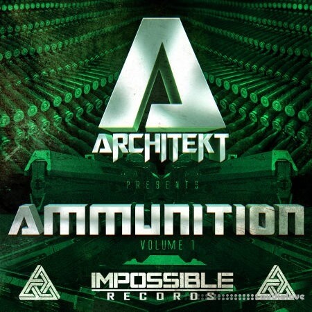 Impossible Records Architekt presents Ammunition Vol.1 [Synth Presets]