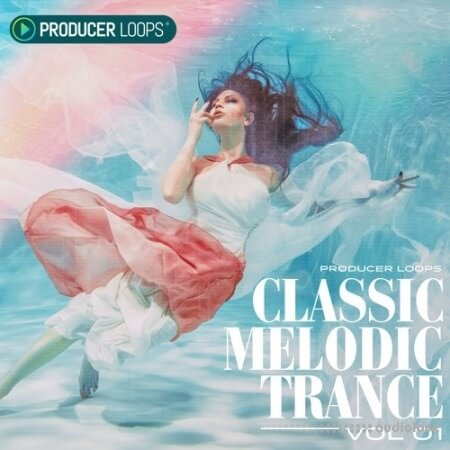 Producer Loops Classic Melodic Trance Vol.1 [MULTiFORMAT]