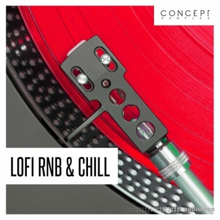 Concept Samples Lofi RnB and Chill