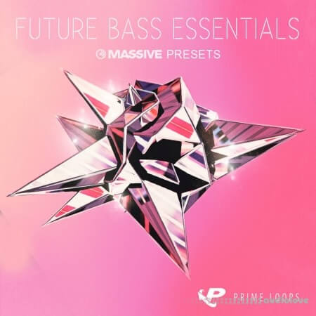 Prime Loops Future Bass Essentials [Synth Presets]